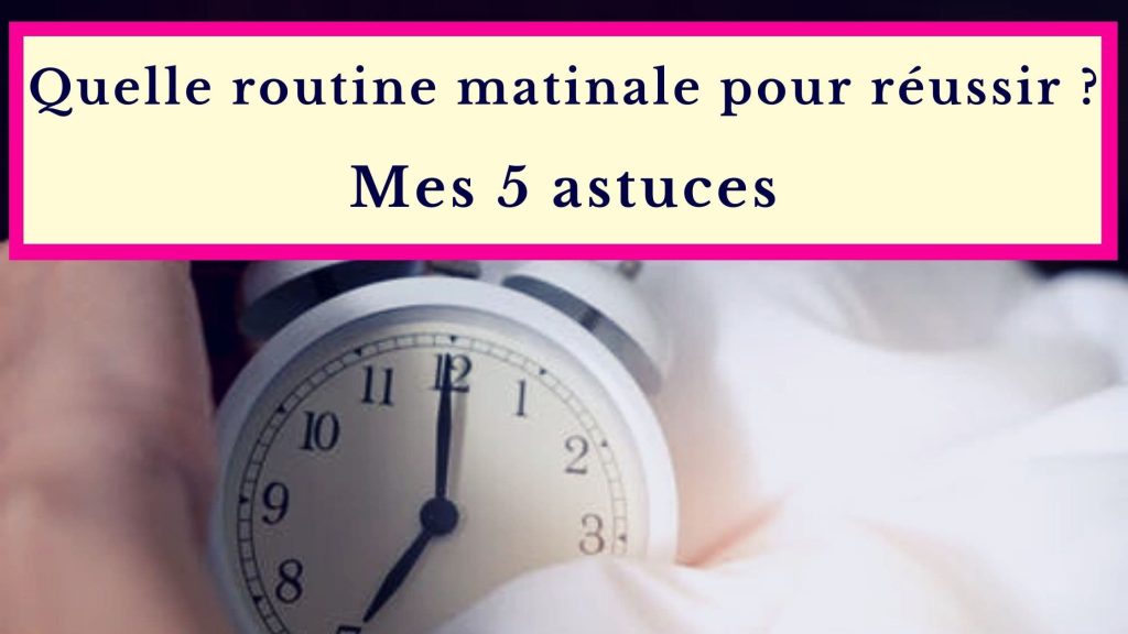 routine matinale